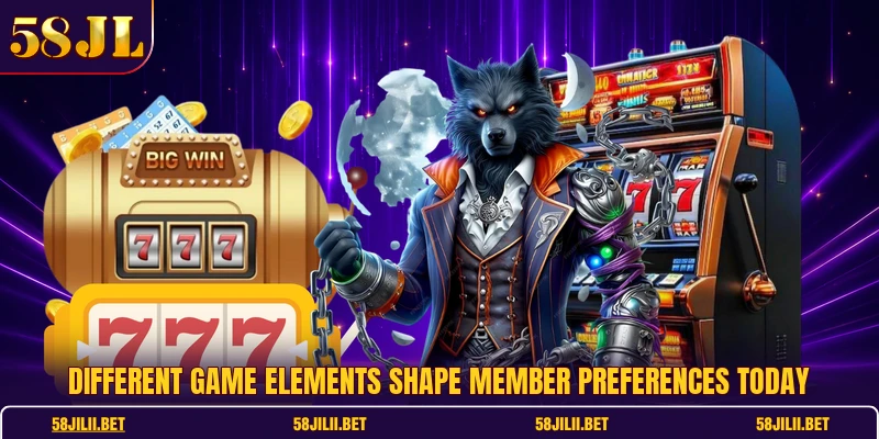 Different game elements shape member preferences today
