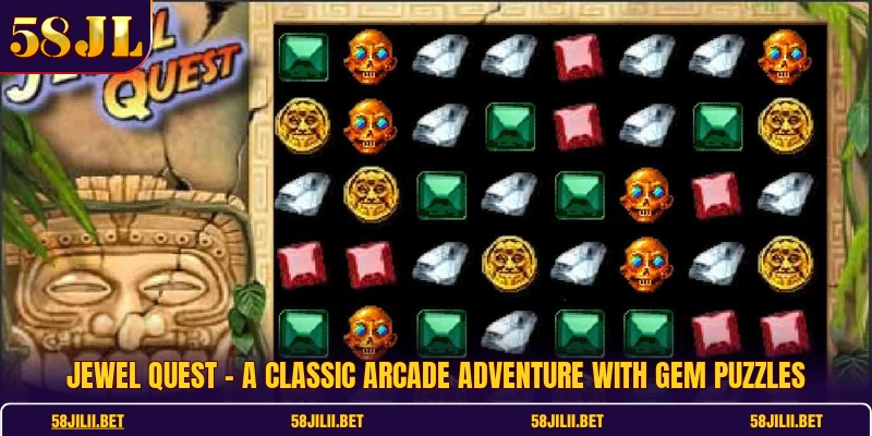 Jewel quest