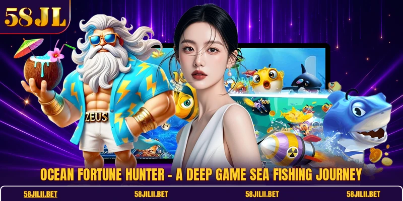 Ocean fortune hunter