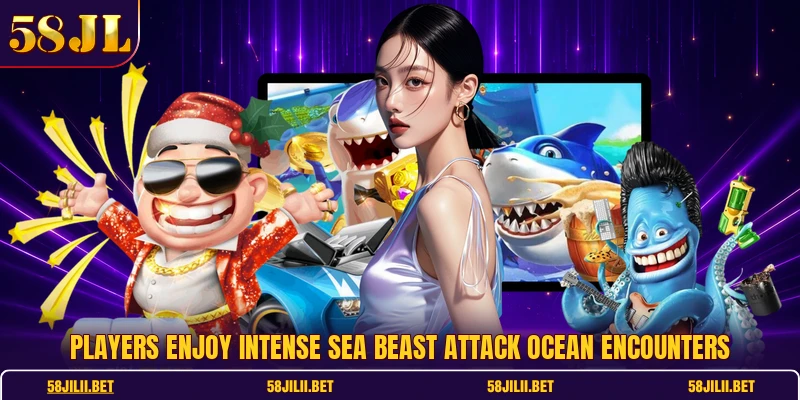 Players enjoy intense sea beast attack ocean encounters